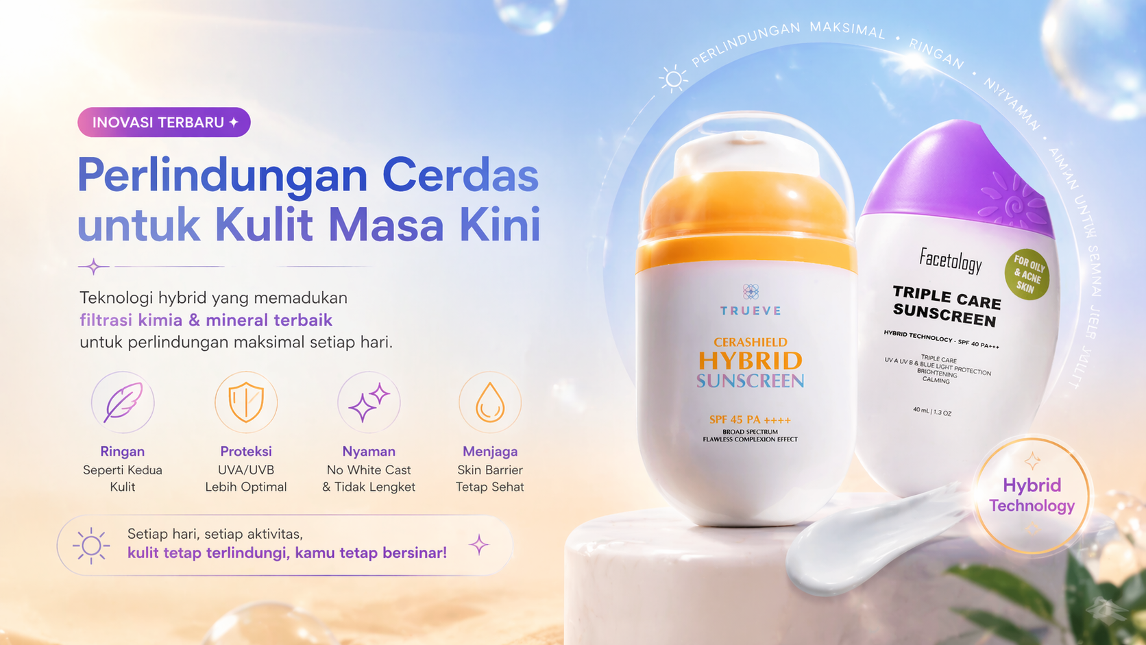 Sunscreen Hybrid Jadi Tren Baru, Lebih Ringan dan Lebih Protektif